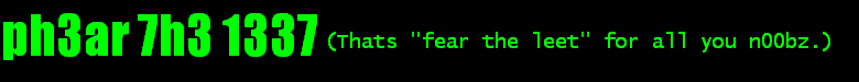 Fear The Leet - ph3ar 7h3 1337